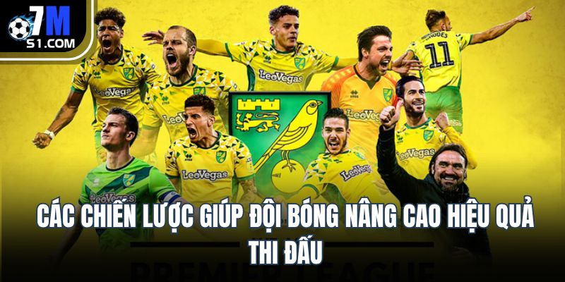 Các chiến lược giúp đội bóng nâng cao hiệu quả thi đấu