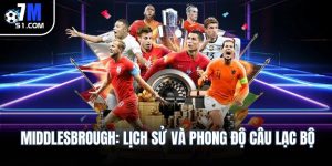 Middlesbrough: Lịch sử và phong độ câu lạc bộ