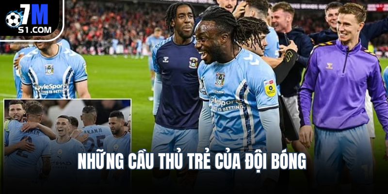Những cầu thủ trẻ của đội bóng