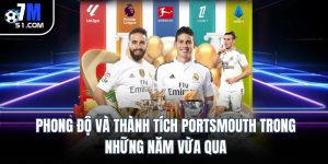 Portsmouth: Lịch Sử Hình Thành Và Phong Độ Câu Lạc Bộ