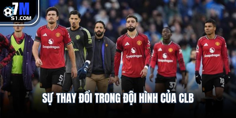 Sự thay đổi trong đội hình của CLB